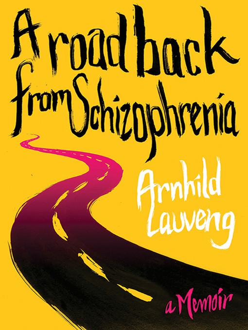 Cover image for A Road Back from Schizophrenia